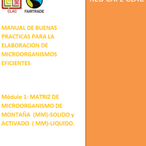Manual de buenas prácticas para la elaboración de microorganismos eficientes