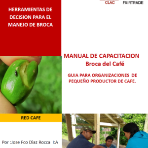 Manual de capacitación broca del café guía de capacitación para organizaciones de pequeño(a) productor(a) de café
