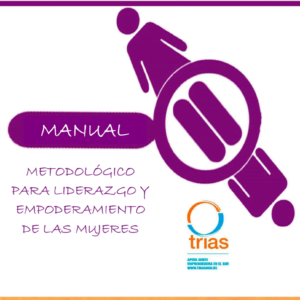 Manual metodológico para liderazgo y empoderamiento de las mujeres