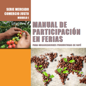 Participación en ferias comerciales para organizaciones productoras de café
