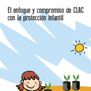 Trifolio El enfoque y compromiso de CLAC con la protección infantil